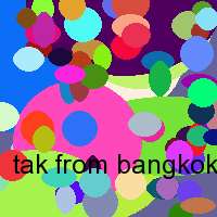 tak from bangkok